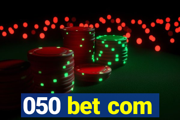 050 bet com